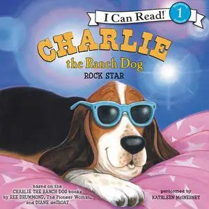 «Charlie the Ranch Dog: Rock Star» by Ree Drummond