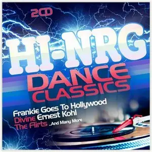 Various Artists - Hi-NRG Dance Classics (2015)