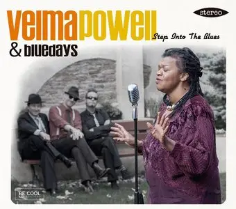 Velma Powell & Bluedays - Step Into The Blues (2015)