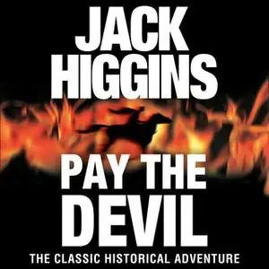 «Pay the Devil» by Jack Higgins