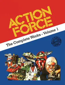 Action Force - The Complete Works - Volume #1