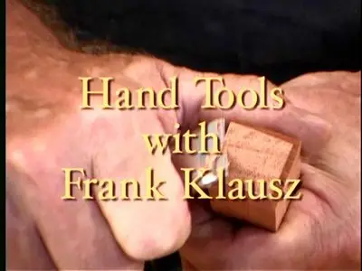 Hand Tools with Frank Klausz (2009)