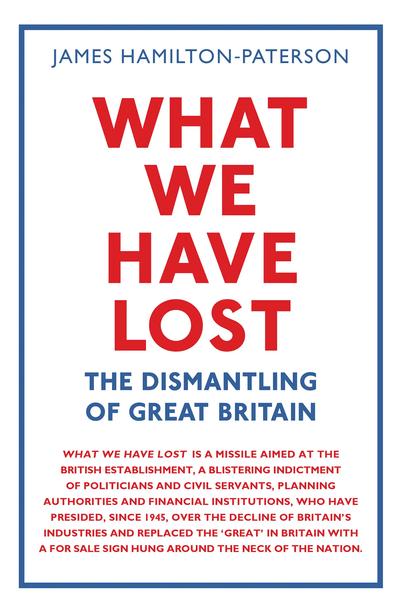 We had lost. Have Lost. Have you read any books by British author.