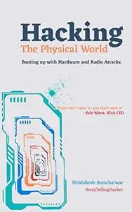 Hacking The Physical World: Booting with Hardware and Radio Attacks