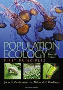 Population Ecology: First Principles, Second Edition (Repost)