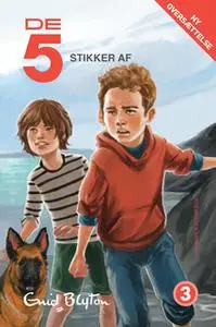 «De 5 stikker af» by Enid Blyton