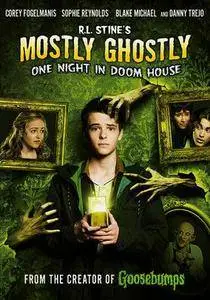 Mostly Ghostly 3: One Night in Doom House (2016)