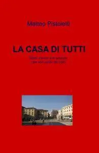 La Casa Di Tutti