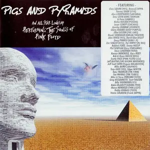 V.A. - Pigs And Pyramids: An All Star Lineup Performing The Songs Of Pink Floyd (2002) Re-up