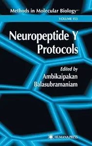 Neuropeptide y Protocols (Methods in Molecular Biology) by Ambikaipakan Balasubramanian