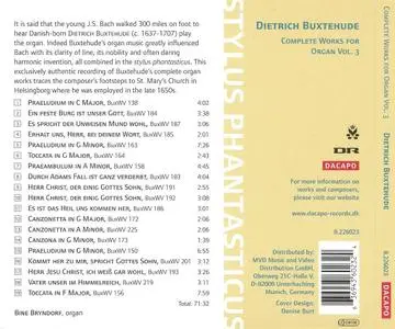 Dietrich Buxtehude - Complete Works for Organ, Volume 3 - Bine Bryndorf (2005) {Dacapo 8.226023}