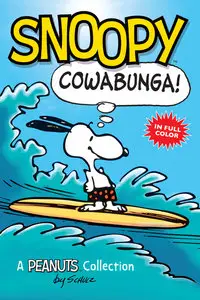 Snoopy - Cowabunga! (2013)