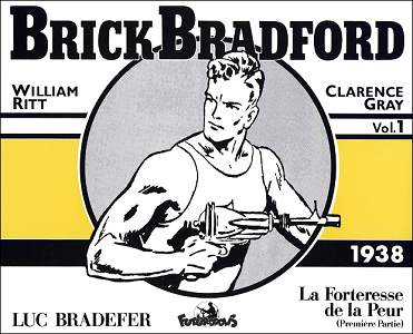 Brick Bradford - Volume 1 - 1938 - La Forteresse de la Peur (Futuroplis)
