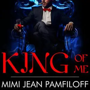 «King of Me» by Mimi Jean Pamfiloff