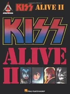 Kiss - Alive II (Guitar Recorded Versions) by Kiss