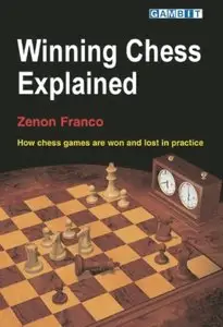 Winning Chess Explained