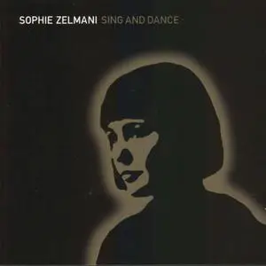 Sophie Zelmani - Sing And Dance (2001)