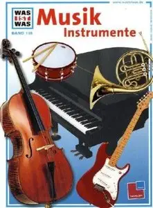 Was ist was?, Band 116: Musik Instrumente by Frank P. Bär