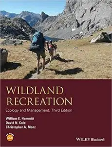Wildland Recreation: Ecology and Management  Ed 3