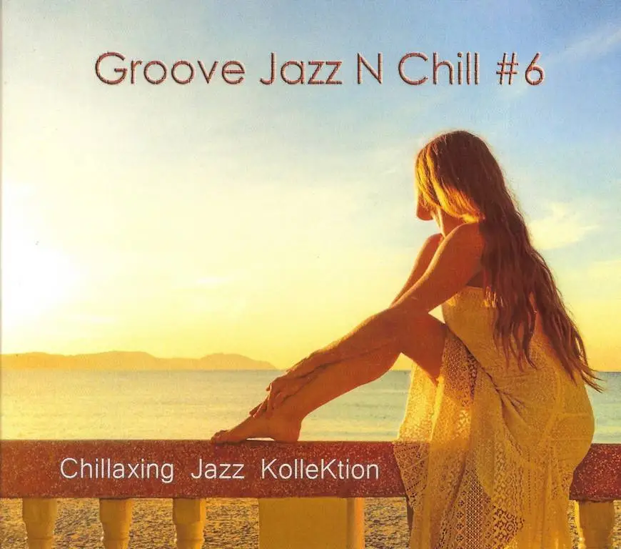 Konstantin Klashtorni - Chillaxing Jazz KolleKtion: Groove Jazz N Chill #6 (2018)