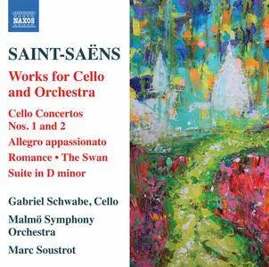 Gabriel Schwabe, Malmö Symphony Orchestra & Marc Soustrot - Saint-Saëns: Works for Cello & Orchestra (2017)