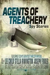 «Agents of Treachery» by Otto Penzler