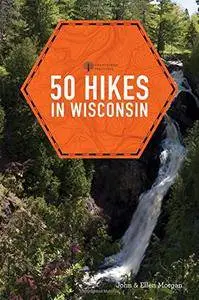 50 Hikes in Wisconsin (Third Edition)