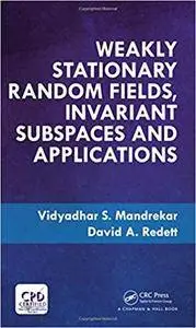 Weakly Stationary Random Fields, Invariant Subspaces and Applications