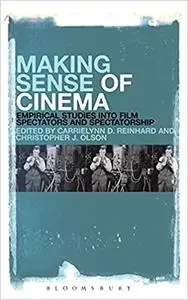 Making Sense of Cinema: Empirical Studies into Film Spectators and Spectatorship