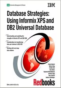 Database Strategies: Using Informix Xps And DB2 Universal Database