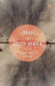 Israel and South Africa: The Many Faces of Apartheid (Repost)