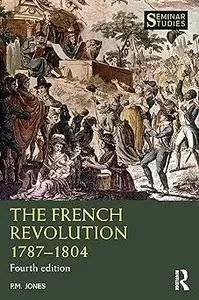 The French Revolution 1787-1804  Ed 4