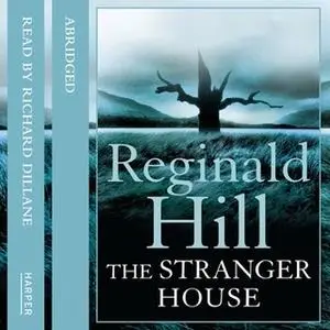 «The Stranger House» by Reginald Hill