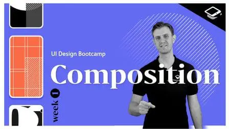 UI Design Bootcamp, Week 1: Composition