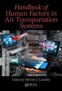 Handbook of Human Factors in Air Transportation Systems