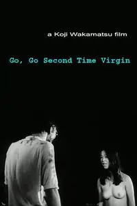 Go, Go Second Time Virgin (1969)