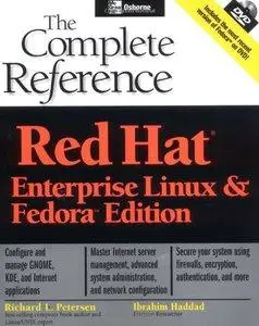 Richard Petersen - Red Hat Enterprise Linux & Fedora Edition: The Complete Reference [Repost]