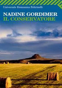 Nadine Gordimer - Il conservatore