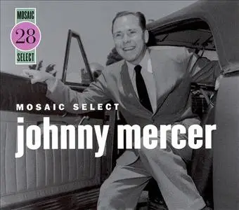 Johnny Mercer - Mosaic Select 28 (2007)