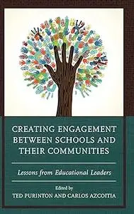 Creating Engagement between Schools and their Communities: Lessons from Educational Leaders
