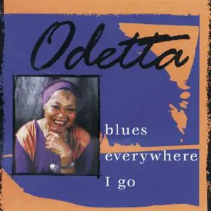 Odetta - Blues Everywhere I Go (1999/2019) [Official Digital Download]