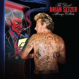 Brian Setzer - The Devil Always Collects (2023) [Official Digital Download 24/96]