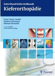 Zahn-Mund-Kiefer-Heilkunde Kieferorthopädie (Auflage: 2) [Repost]