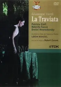 Lorin Maazel, Orchestra e Coro del Teatro La Fenice - Verdi: La Traviata (2005)