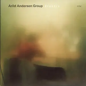 Arild Andersen Group - Electra (2005) {REPOST}