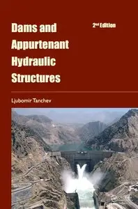 Dams and Appurtenant Hydraulic Structures, 2nd edition
