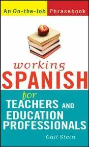 Working Spanish for Teachers and Education Professionals(Repost)
