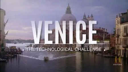 Arte - Venice The Technological Challenge (2018)