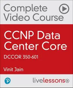 CCNP Data Center Core DCCOR 350-601
