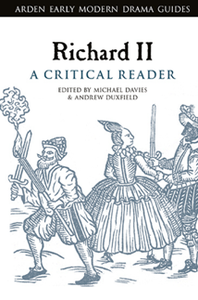 Richard II : A Critical Reader